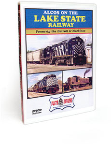 Alcos on the Lake State Railway DVD Video